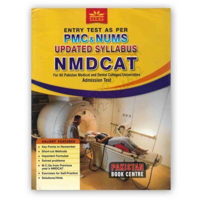Vital PMC & NUMS Updated NMDCAT Admission Test – Pakistan Book