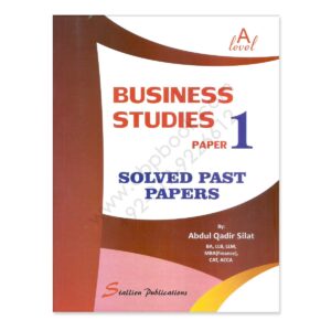 A Level Business Studies Paper 1 Solved Past Papers By Abdul Qadir Silat