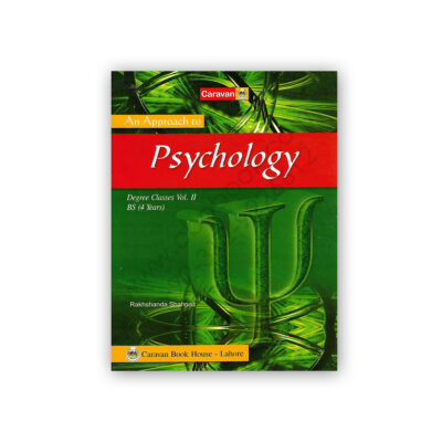 An Approach To PSYCHOLOGY Vol 2 By Rakhshanda Shahnaz - CARAVAN