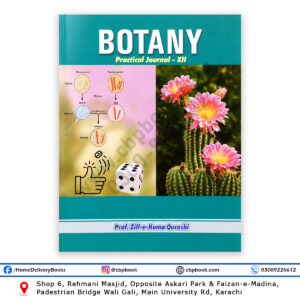 Botany Practical Journal XII by Prof. Zill-e-Huma Qureshi for Class 12 Biology Students