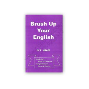 Brush Up Your English By S T Imam (Vocabulary, Grammar, Comprehension, Essays)