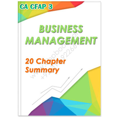 CA CFAP Level 3 Business Management 20 Chapters Summary