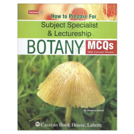 Caravan Botany MCQs For Lecturship & Subject Specialist By Dr Hammad Ashraf