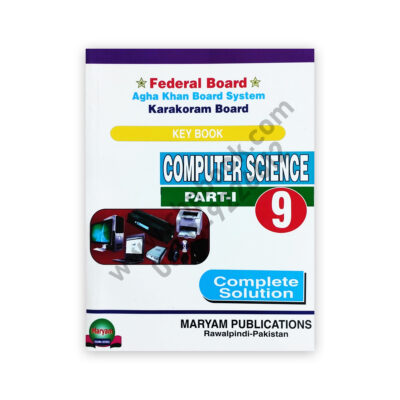 Federal Board Computer Science Part 1 Class 9 Key Book – Maryam