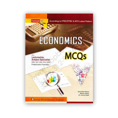 ECONOMICS MCQs For Lectureship By Ch Ahmed Najib - CARAVAN BOOK