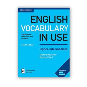 English VOCABULARY In Use Upper Intermediate Fourth Edition