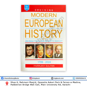 Cruising Modern European History 1789-2024 6th Edition By Farrukh Sultan – JWT