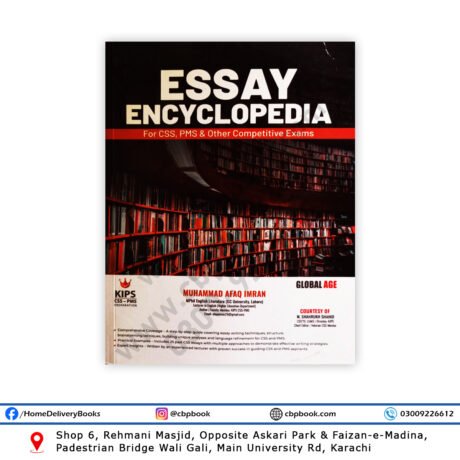 Global Age Essay Encyclopedia – A complete CSS & PMS essay writing guide by Muhammad Afaq Imran, published by HSM Publishers.