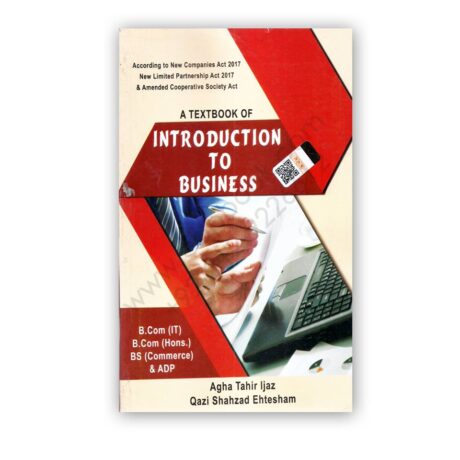 Introduction To Business Textbook For B Com By Agha Tahir Ijaz - Azeem