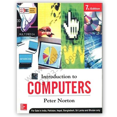 Introduction To Computers By Peter Norton 7th Edition - McGraw Hill