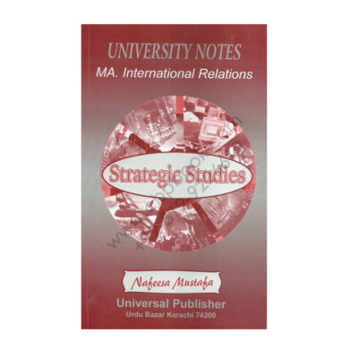 MA. International Relations Strategic Studies Nafeesa Mustafa Universal