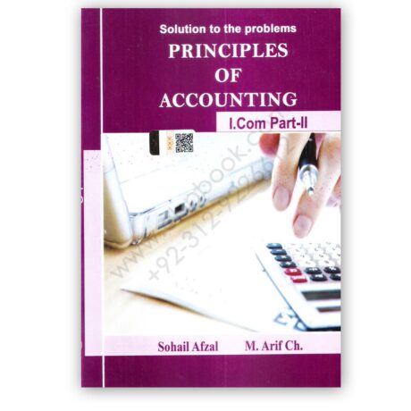 Principles of Accounting I Com Part 2 By Sohail Afzal (Solution)