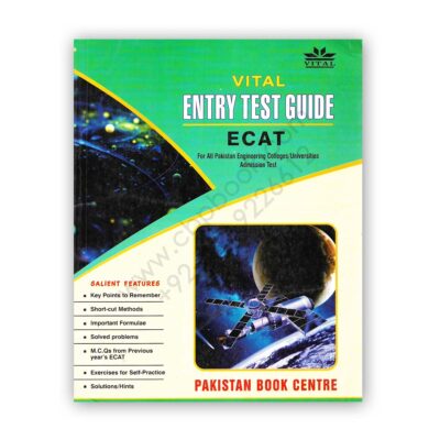 Vital Entry Test Guide ECAT For All Pakistan Engineering Colleges Admission Test