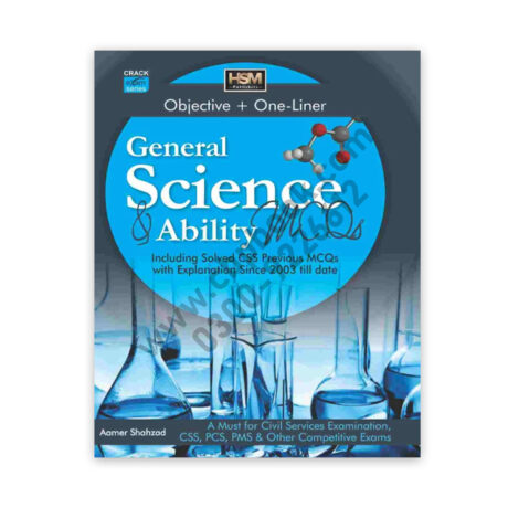 GENERAL SCIENCE & ABILITY MCQs For CSS By Aamer Shahzad - HSM