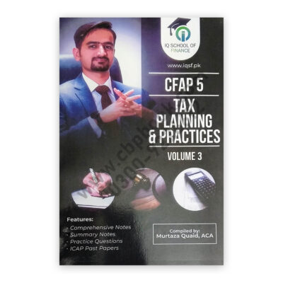 CA CFAP 6 TAX Planning & Practices Vol 3 Tax Year 2023 Murtaza Quaid - IQ