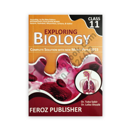 Exploring Biology For Class 11 By Dr Tuba & Dr Laiba – Feroz Publisher 