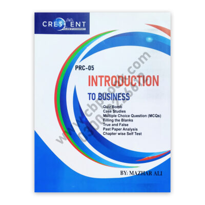 CA PRC 5 Introduction to Business By Mazhar Ali - CRESCENT