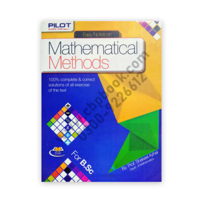 Easy Notes on Mathematical Methods For BSc By Prof Shakeel Azhar – PILOT