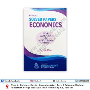 ECONOMICS Solved Papers 2024 Edition For ADA / BA & ADC / BCom Part 1 - ZAINAB