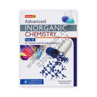 Advanced Inorganic Chemistry Vol 2 For BS and MSc – Caravan Book