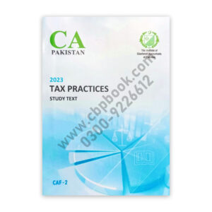 CA CAF-2 Tax Practices – Study Text (2023) ICAP