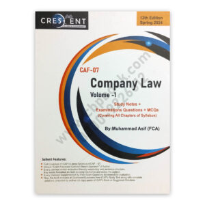 CA CAF 7 Company Law V1 12th Edition Spring 2024 by M Asif – CRESCENT