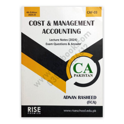 CA CAF 3 Cost & Management Accounting Spring 2024 By Adnan Rasheed - RISE