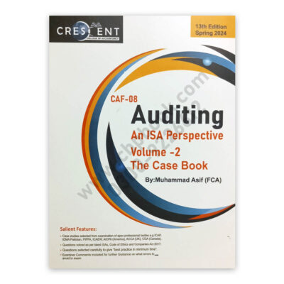 CA CAF 8 Auditing Vol 2 13th Edition Spring 2024 By Muhammad Asif - CRESCENT