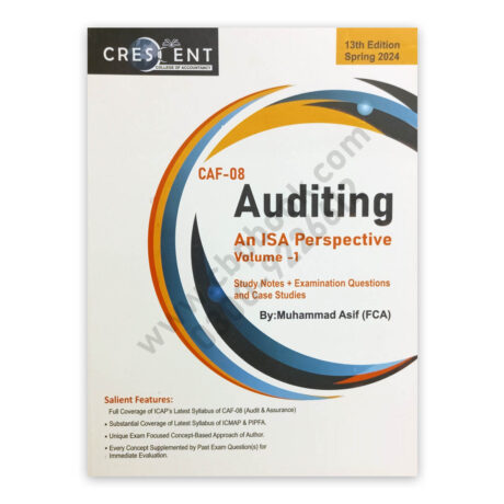 CA CAF 8 Auditing Vol I 13th Edition Spring 2024 By Muhammad Asif - CRESCENT