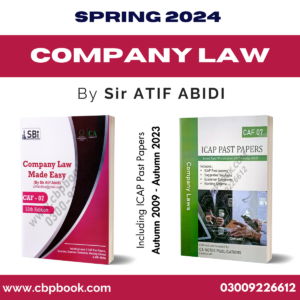 CA CAF 7 Company Law (Vol 1-2) 12th Ed Spring 2024 By Atif Abidi - SBI