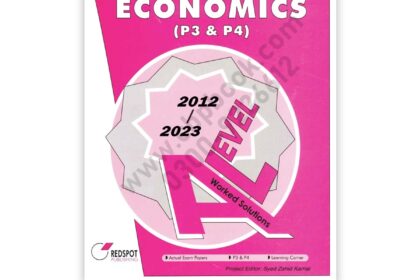 A Level ECONOMICS (P3 & P4) Topical Solution 2024 Edition - REDSPOT