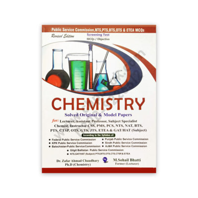 Chemistry MCQs Solved Papers By Dr Zafar Ahmad Ch - Bhatti Sons