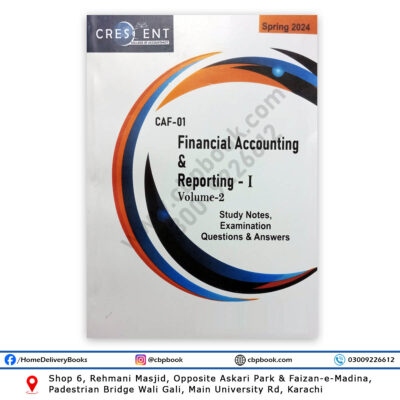 CA CAF 1 Financial Accounting and Reporting 1 Vol 2 Spring 2024 – CRESCENT