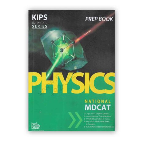 KIPS National MDCAT Physics Prep Book
