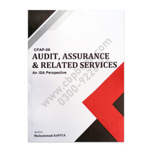 CA CFAP 6 Audit, Assurance & Related Services 2023 By Muhammad Asif