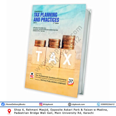 CA CFAP 5 Tax Planning & Practices 11th Ed Summer 2024 By Bilal Azhar - PAC