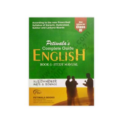 Complete Guide English For XI Book 1 Study Manual - Petiwala Books