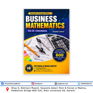 Business Mathematics for XI-Commerce by Shahid Jamal Revised and Enlarged Edition