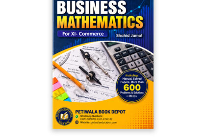 Business Mathematics for XI-Commerce by Shahid Jamal Revised and Enlarged Edition
