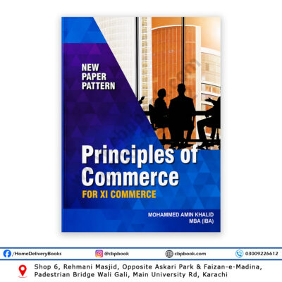 Principles of Commerce for XI Commerce New Paper Pattern by Mohammed Amin Khalid