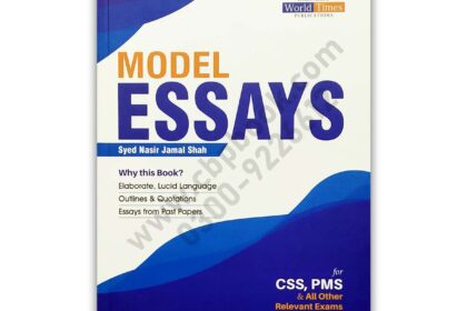 Model Essays For CSS PMS By Syed Nasir Jamal Shah – JWT