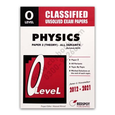 O Level Classified PHYSICS P2 (Theory) Unsolved Papers 2022 REDSPOT