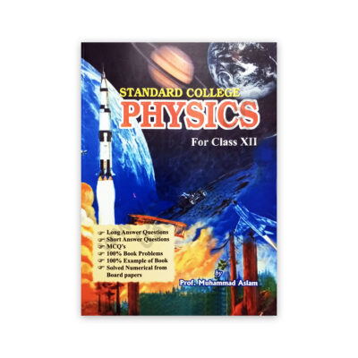 Standard College Physics For Class XII - 12 By Prof M Aslam - AZAD