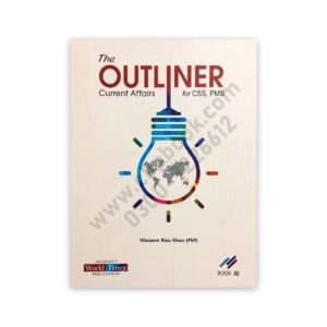The OUTLINER Current Affairs Plus Book 02 By Waseem Riaz Khan – JWT