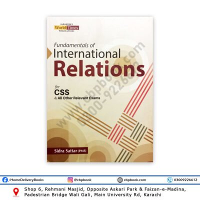 Fundamentals of International Relations For CSS By Sidra Sattar - Jahangir WorldTimes