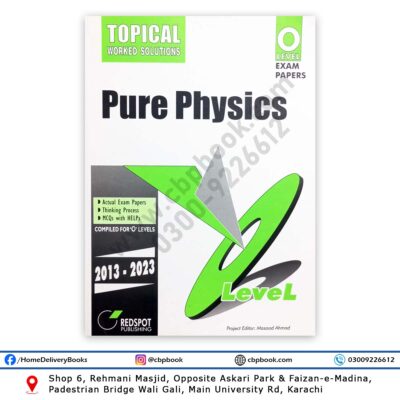 O Level Pure PHYSICS Topical Worked Solution 2024 Edition - REDSPOT