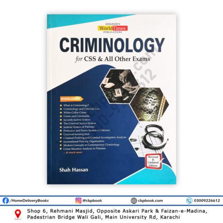 CRIMINOLOGY For CSS & All Other Exams by Shah Hassan – Jahangir World Times Publications
