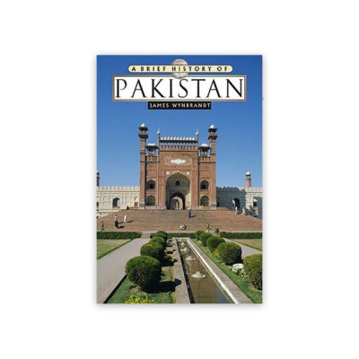 A Brief history of Pakistan By James Wynbradt