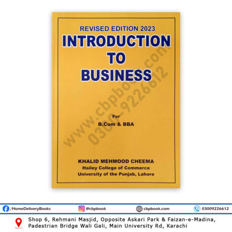 Introduction to Business For BCom & BBA 2023 By Khalid Mehmood Cheema