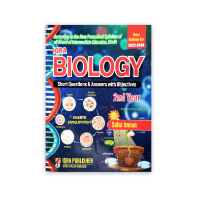BIOLOGY Short Q&A with Objectives For Class XII - 12 By Saba Imran - IQRA